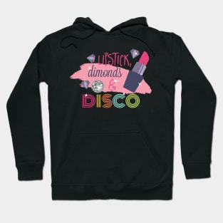 Lipstick Diamonds and Disco Hoodie